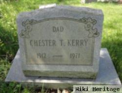 Chester T Kerry