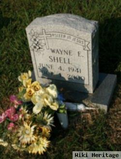 Wayne E. Shell