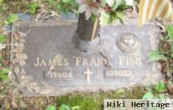 James "frank" Fish