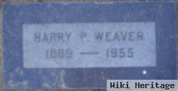 Harry P Weaver