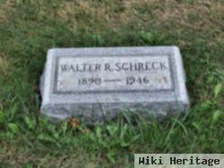 Walter R. Schreck