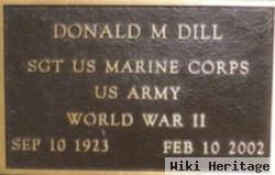 Donald M Dill