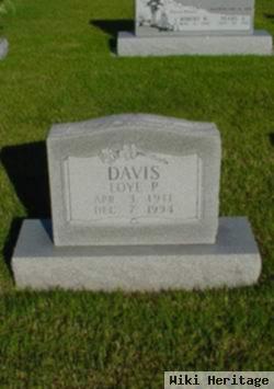 Loye P Davis