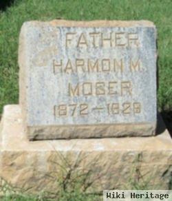 Harmon M Moser