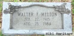 Walter F. Melton