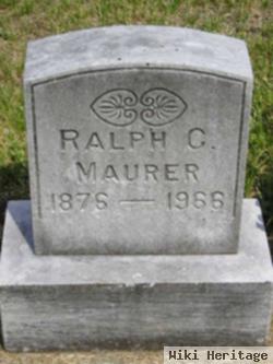 Ralph C. Maurer