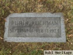 Ruth F Reichman