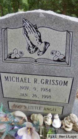 Michael R Grissom