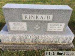 Robert M Kinkaid