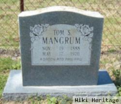 Tom S. Mangrum