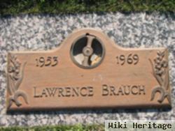 Lawrence Brauch