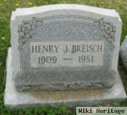 Henry J Breisch