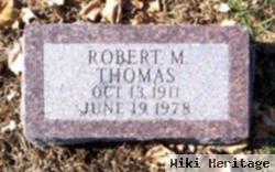 Robert M Thomas