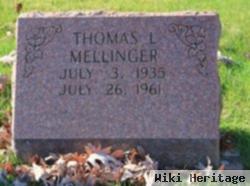 Thomas L Mellinger