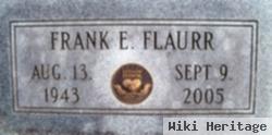 Frank E. Flaurr