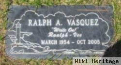 Ralph A Vasquez