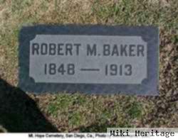 Robert M Baker