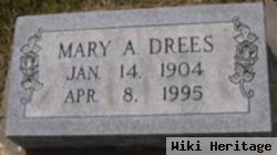 Mary A. Drees