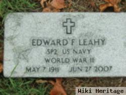 Edward F Leahy