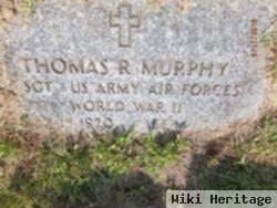 Thomas R Murphy