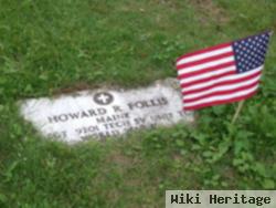 Howard R. Follis