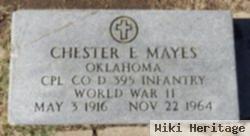 Chester E Mayes