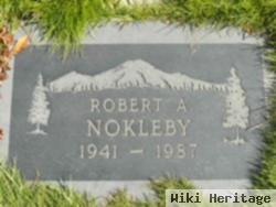 Robert A Nokleby