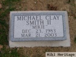 Michael Clay "mikie" Smith, Ii