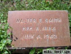 Walter E Smith