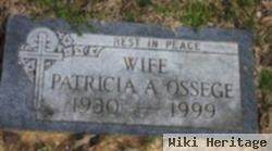 Patricia A. Stenger Ossege