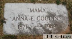 Anna E Coggins