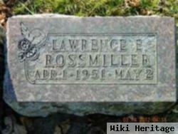 Lawrence Eugene Rossmiller