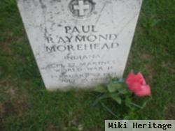 Paul Raymond Morehead