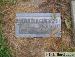 Benjamin F Gunder, Iii