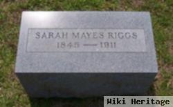 Sarah Elizabeth Mayes Riggs