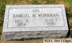 Samuel M Workman