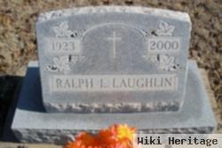 Ralph L Laughlin