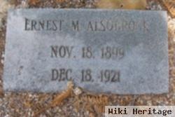 Ernest M Alsobrook