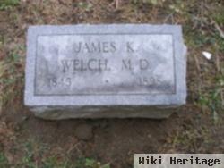 Dr James K Welch