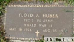 Floyd A Huber