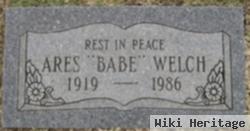 Ares "babe" Welch