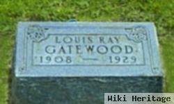 Louis Ray Gatewood