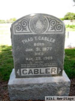 Thad T. Cabler