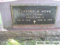 Clifford H Howe