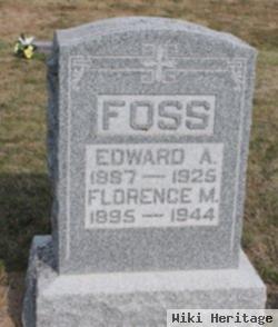 Edward A Foss