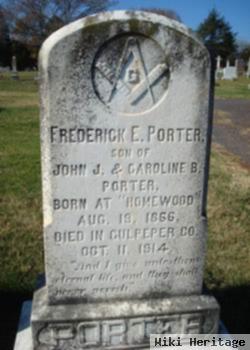 Frederick E Porter