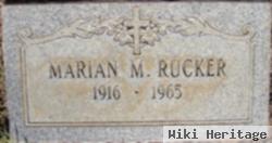 Marian M Rucker