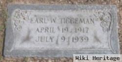 Earl W Tiggeman