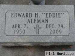 Edward H "eddie" Aleman