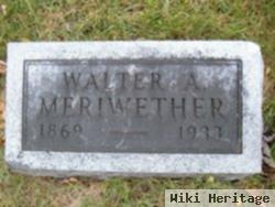 Walter A Meriweather